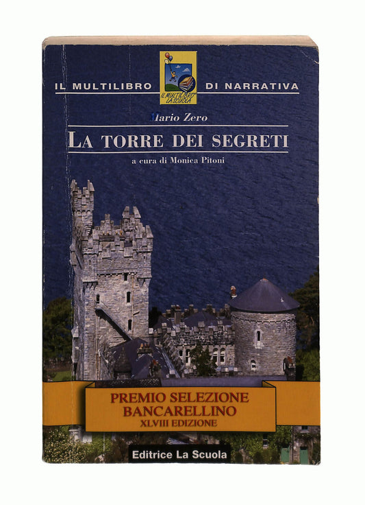EBOND La Torre Dei Segreti Mario Zero Editrice La Scuola Libro LI041760