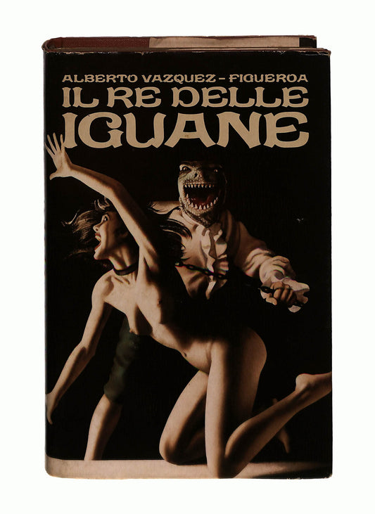 EBOND Il Re Delle Iguane Alberto Vazquez-figueroae Libro LI041779