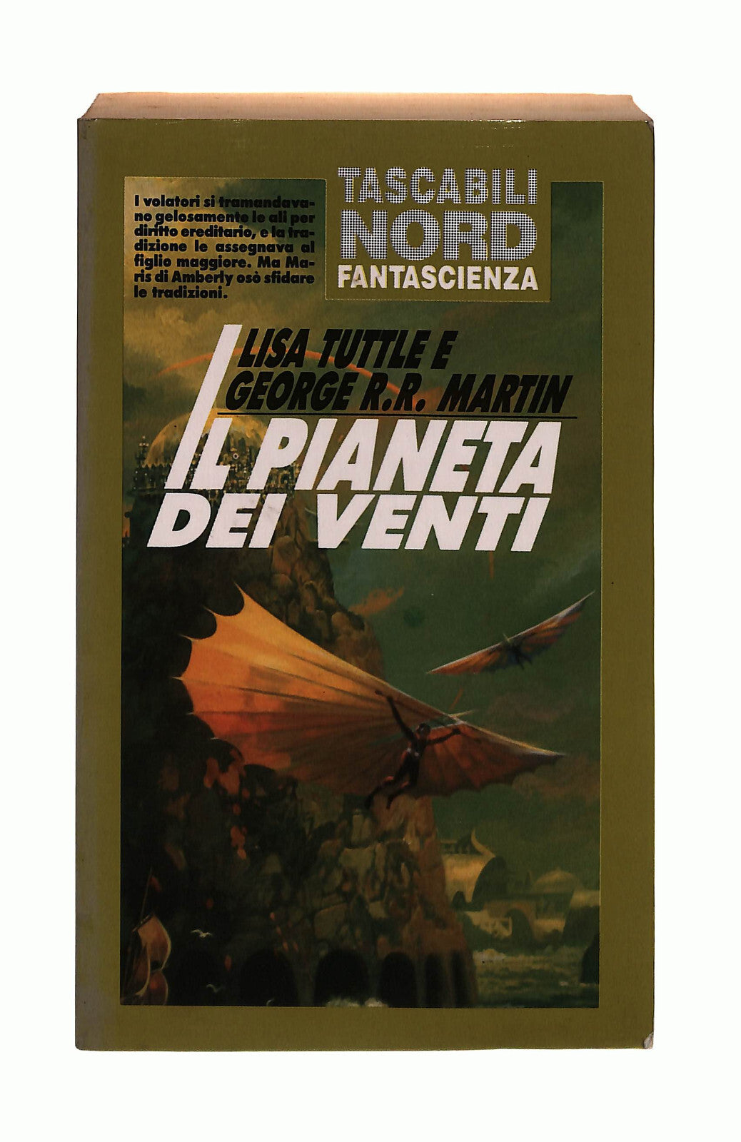 EBOND Il Pianeta Dei Venti Lisa Tuttle George R R Martin Nord Libro LI041901