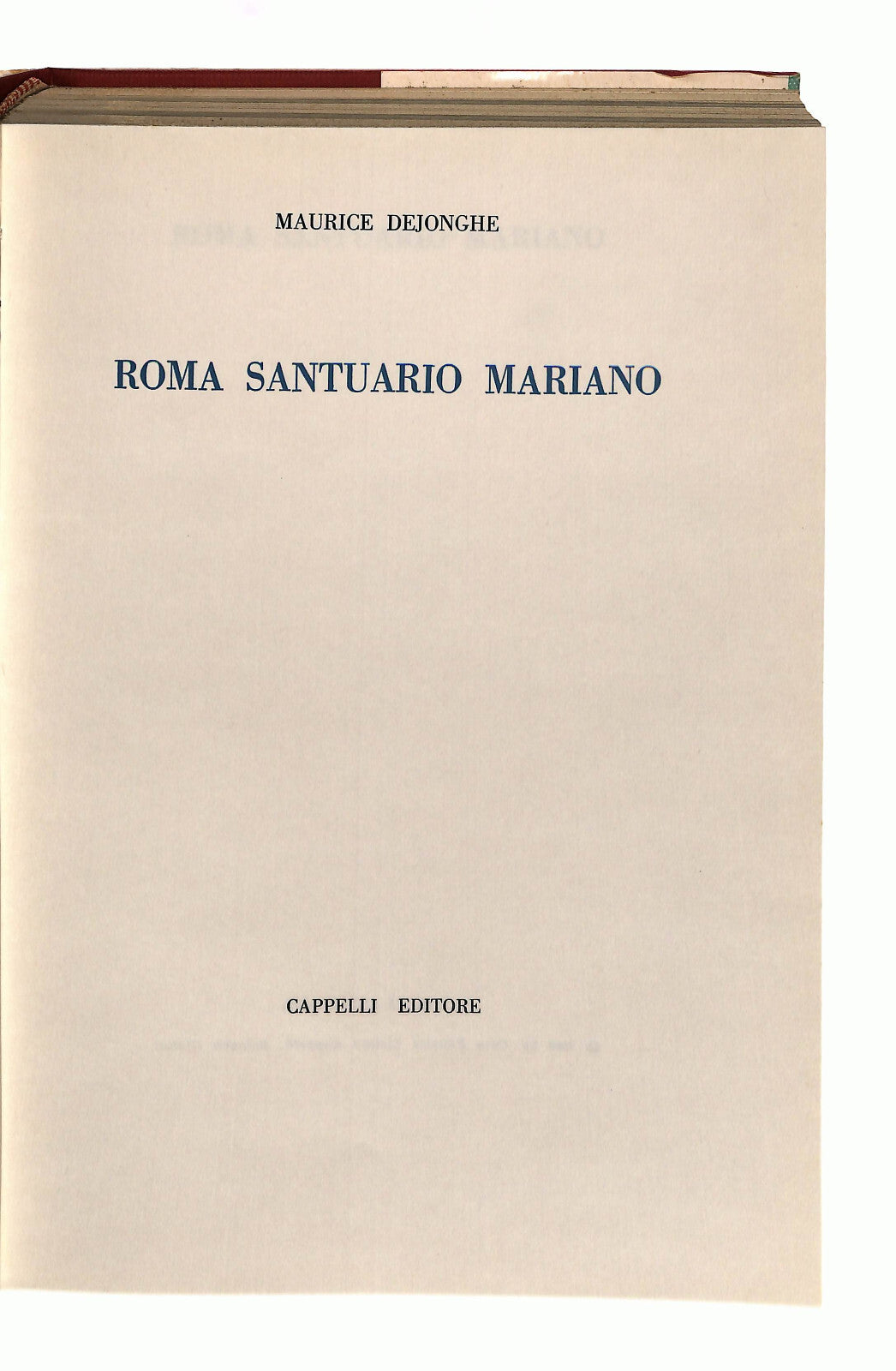 EBOND Roma Santuario Mariano Maurice Dejonghe Cappelli Libro LI041951
