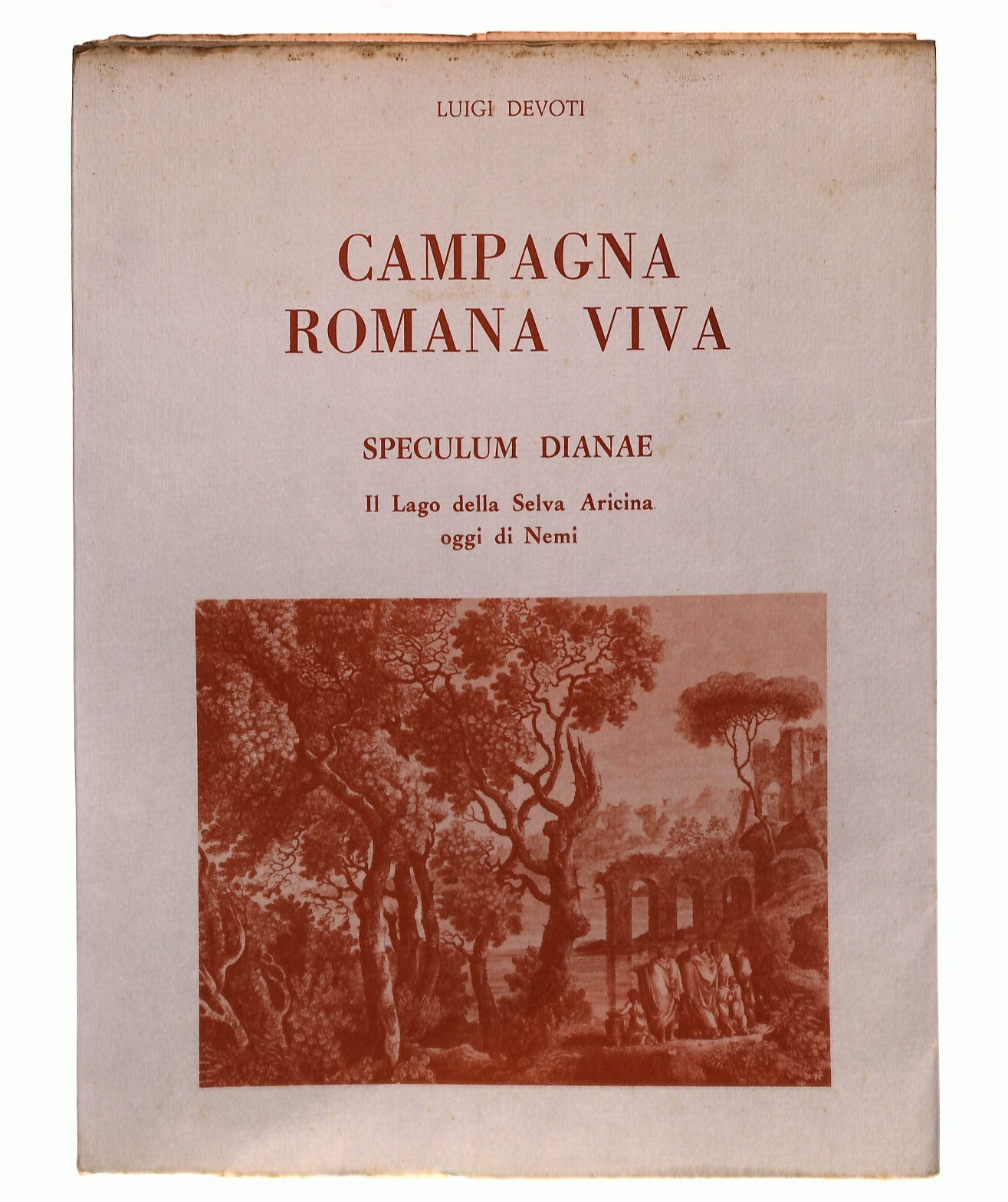 EBOND Campagna Romana Viva Speculum Dianae Luigi Devoti Libro LI041977