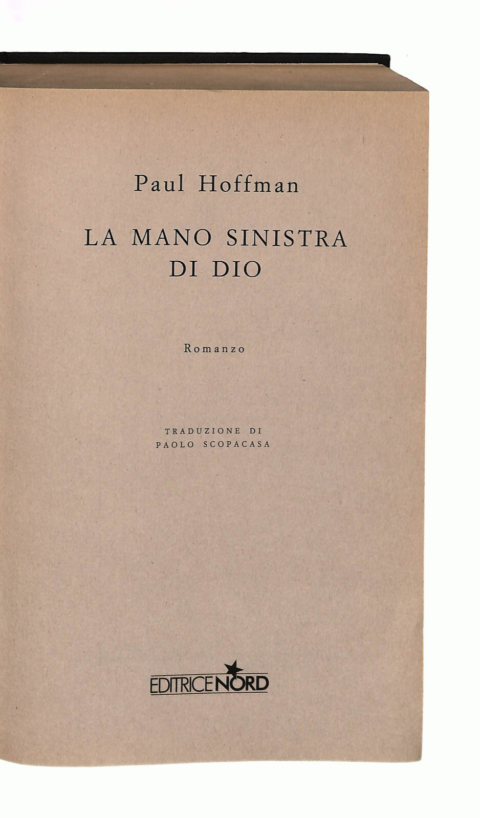 EBOND La Mano Sinistra Di Dio Paul Hoffman Editrice Nord Libro LI042028