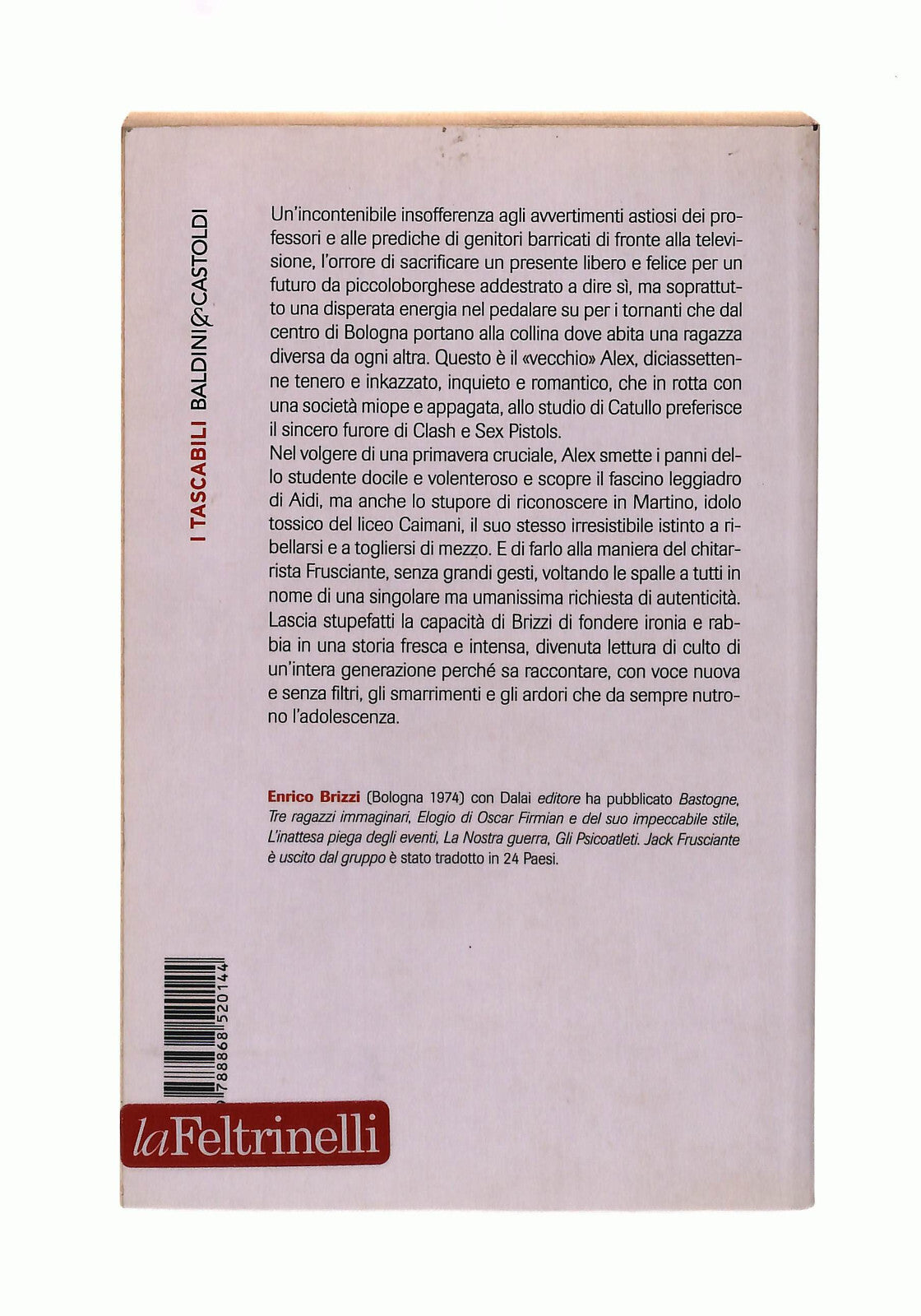 EBOND Jack Frusciante e Uscito Dal Gruppo Brizzi Baldini Castoldi Libro LI042037