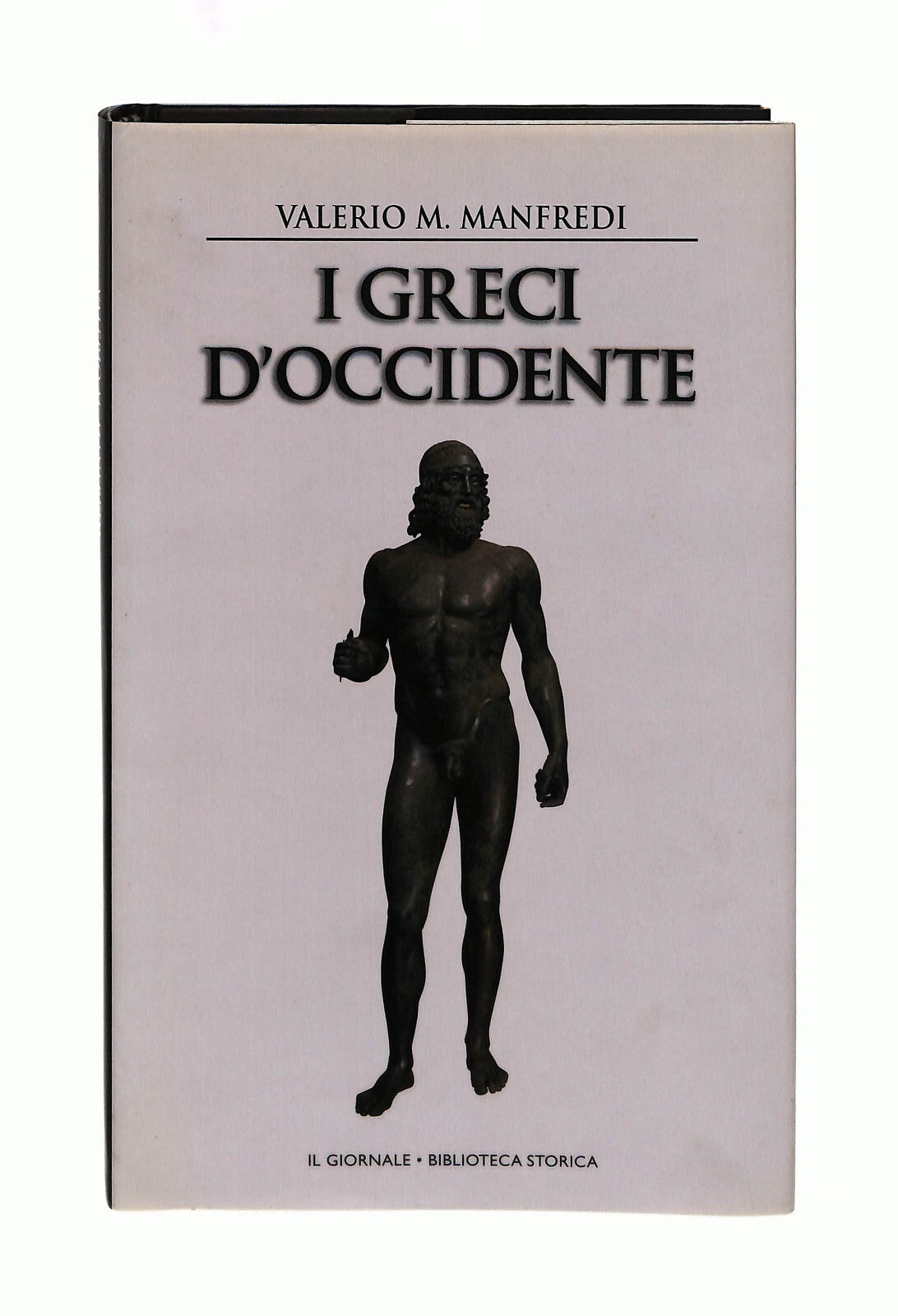 EBOND I Greci d Occidente Valerio Massimo Manfredi Il Giornale Libro LI042081