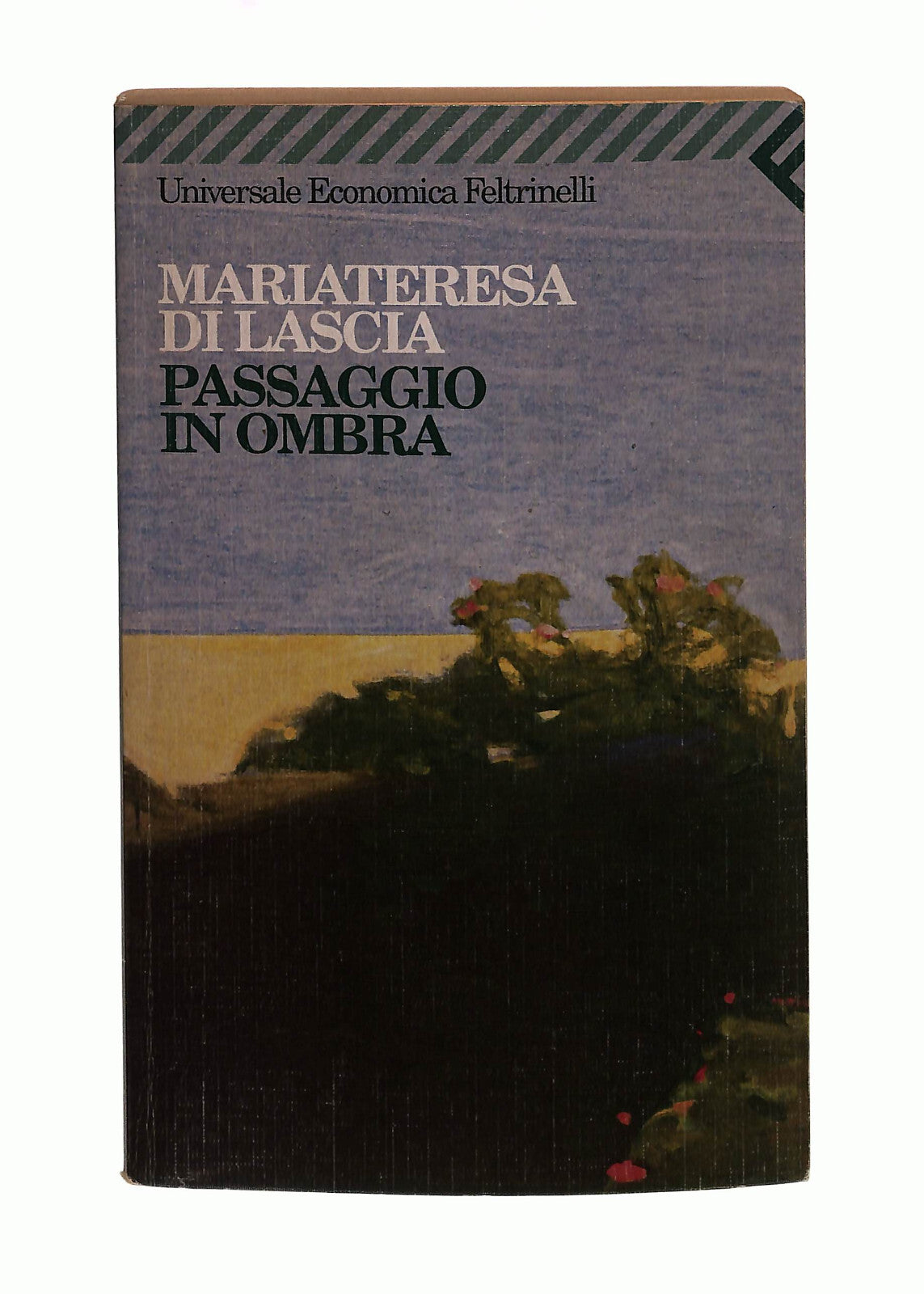 EBOND Passaggio In Ombra Mariateresa Di Lascia Feltrinelli Libro LI042134