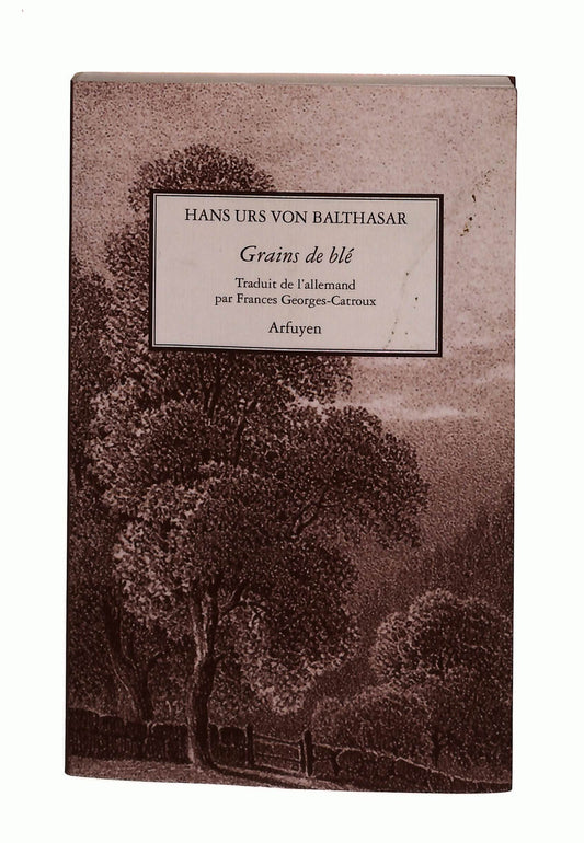 EBOND Grains De Ble Von Balthasar Arfuyen Lingua Francese Libro LI042234