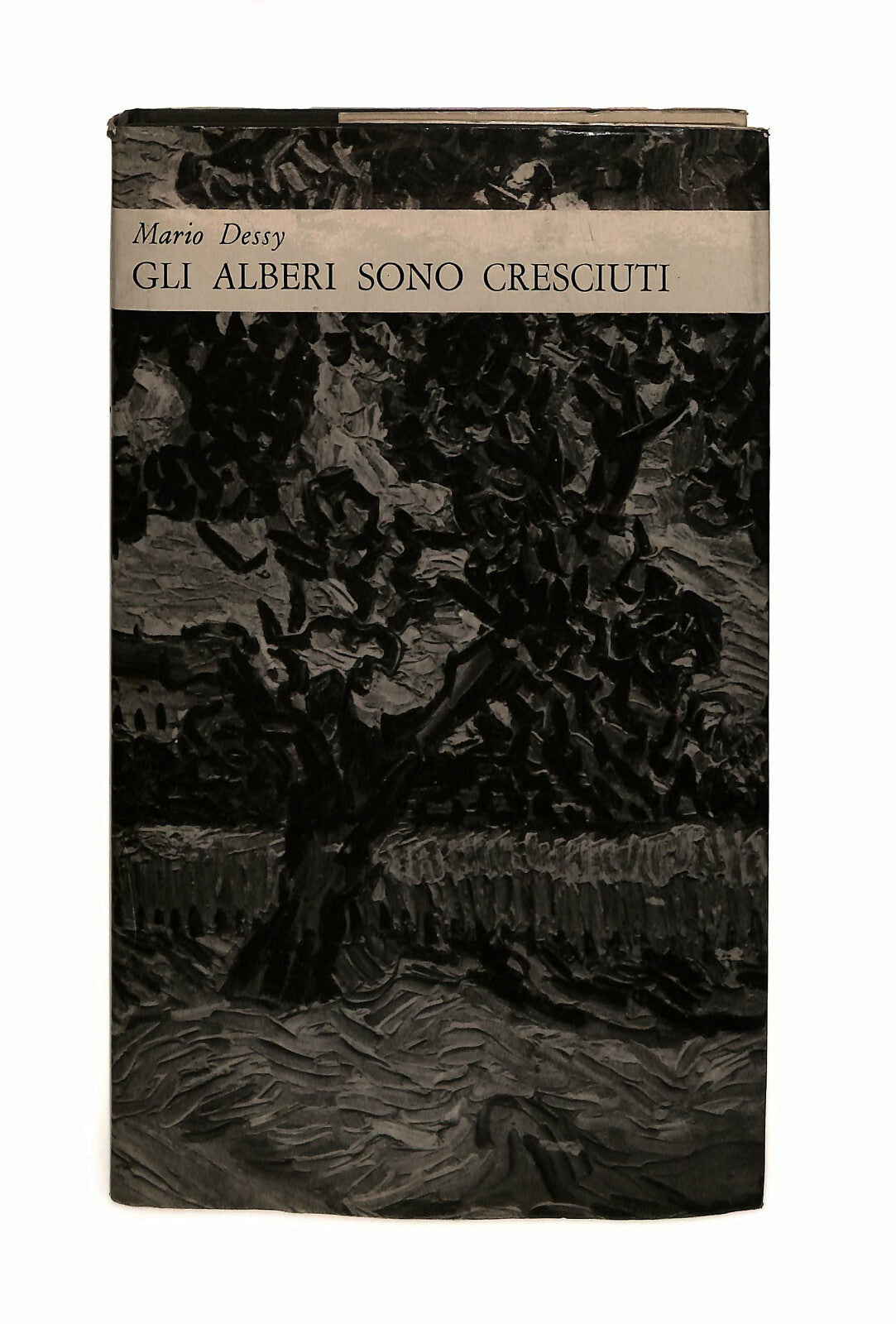 EBOND Gli Alberi Sono Cresciuti Mario Dessy Cappelli Editore Libro LI042243