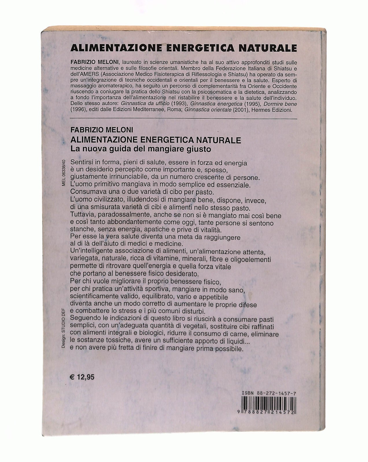 EBOND Alimentazione Energetica Naturale F Meloni Mediterranee Libro LI042282