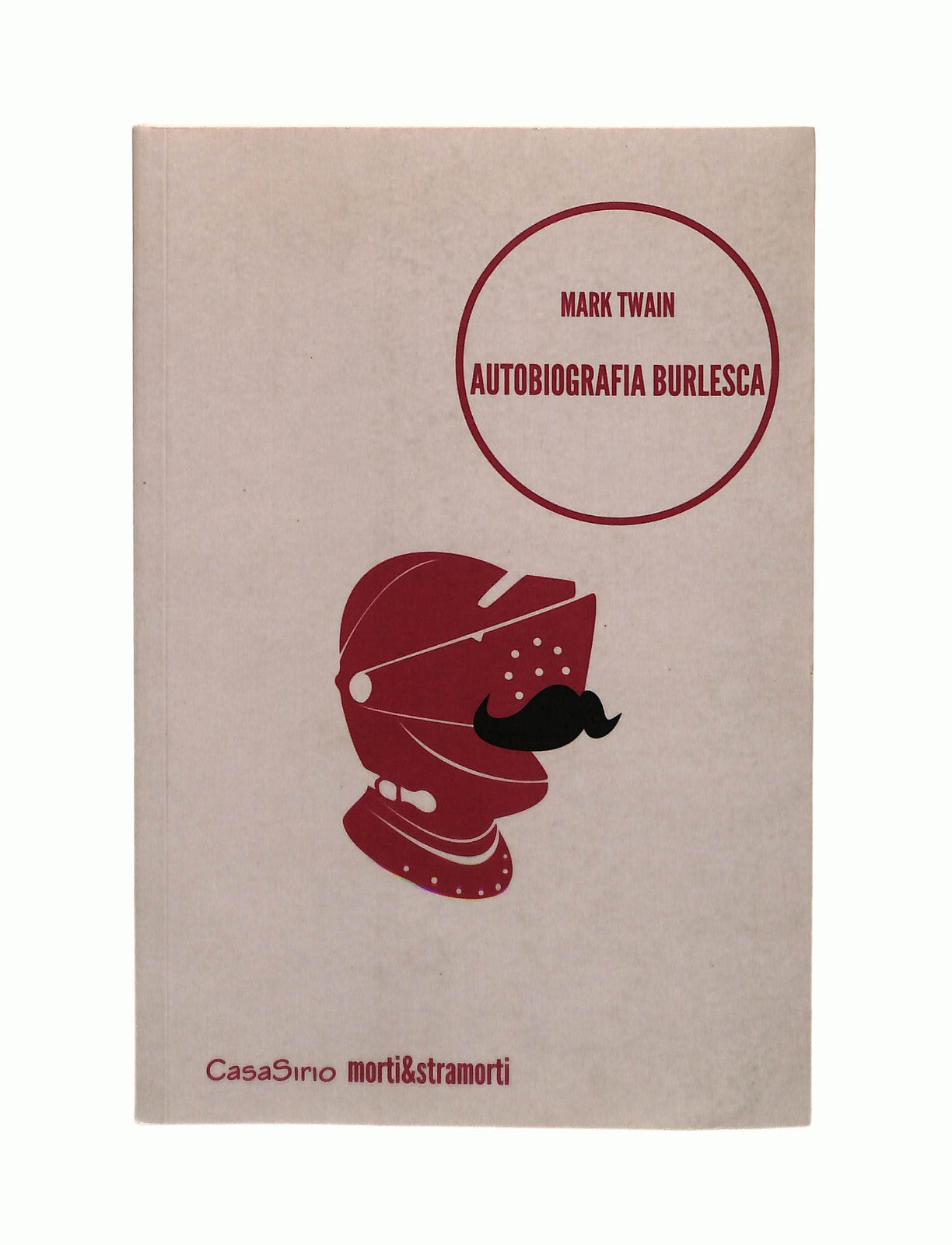 EBOND Autobiografia Burlesca Mark Twain Casasirio Libro LI042315