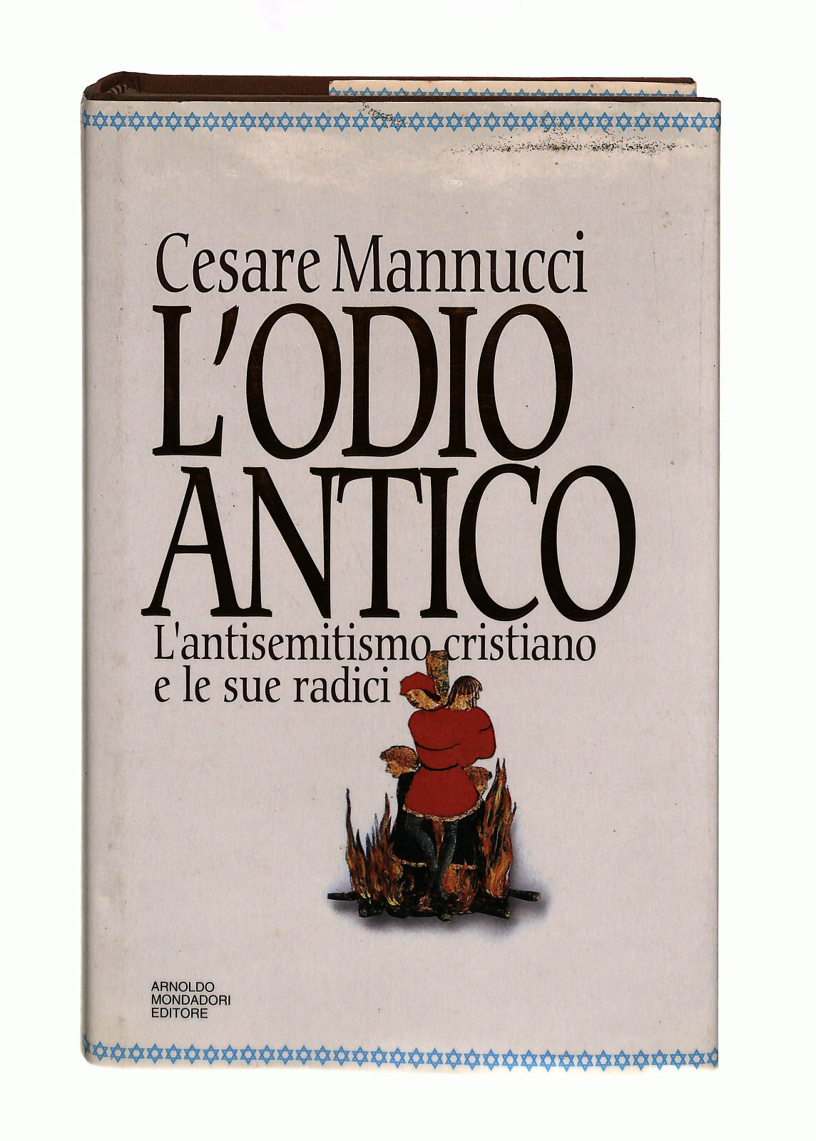 EBOND L Odio Antico Cesare Mannucci Mondadori Libro LI042317