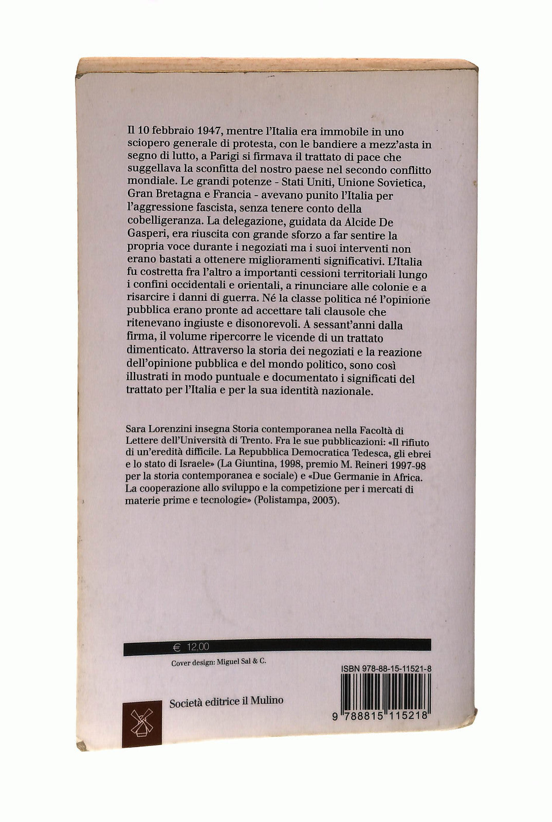 EBOND L Italia e Il Trattato Di Pace Del 1947 Lorenzini Il Mulino Libro LI042343