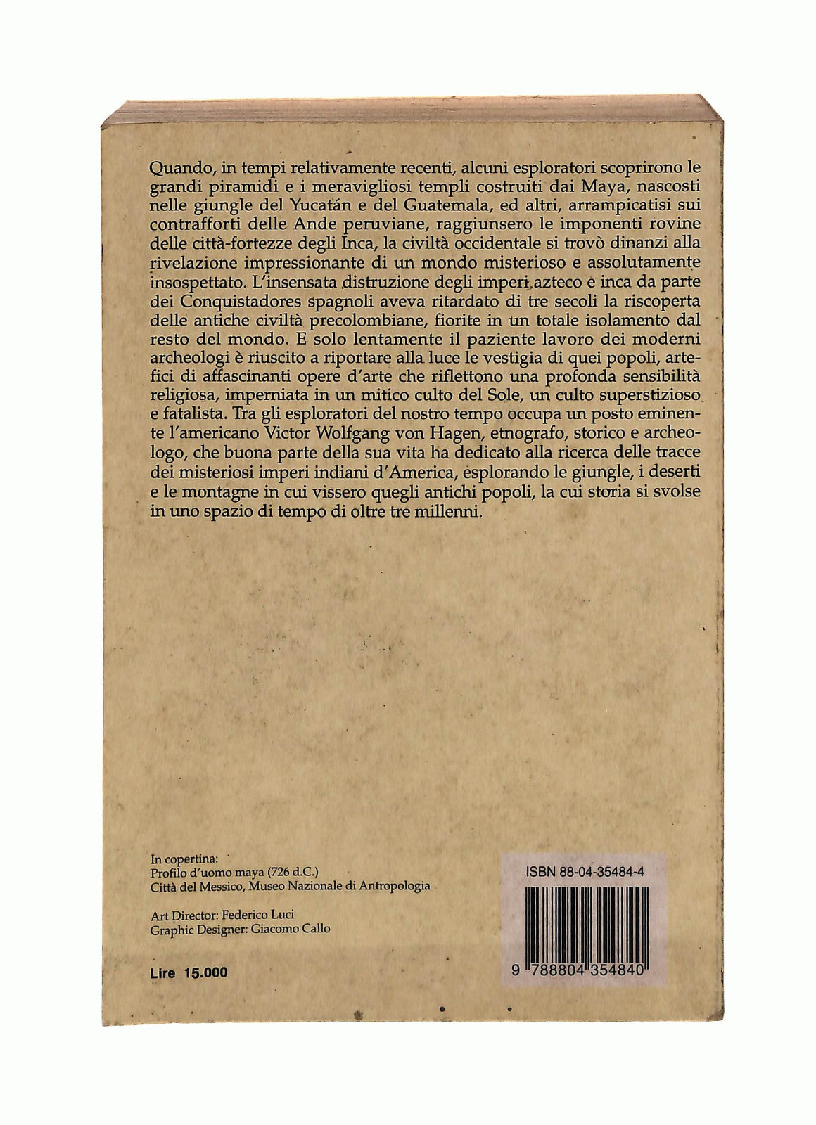 EBOND Antichi Imperi Del Sole Victor W Von Hagen Mondadori Libro LI042420