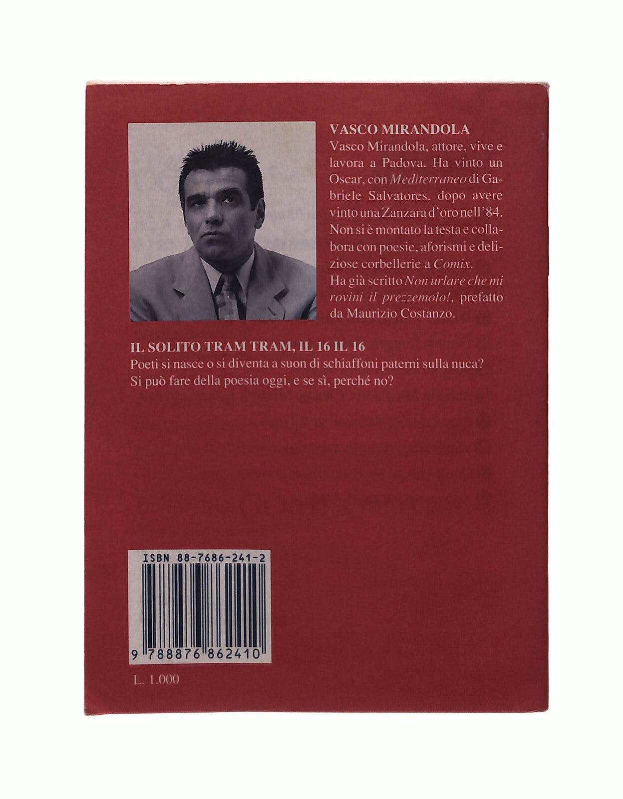 EBOND Il Solito Tram Tram Il 16 Il 16 Vasco Mirandola Libretto Libro LI042457