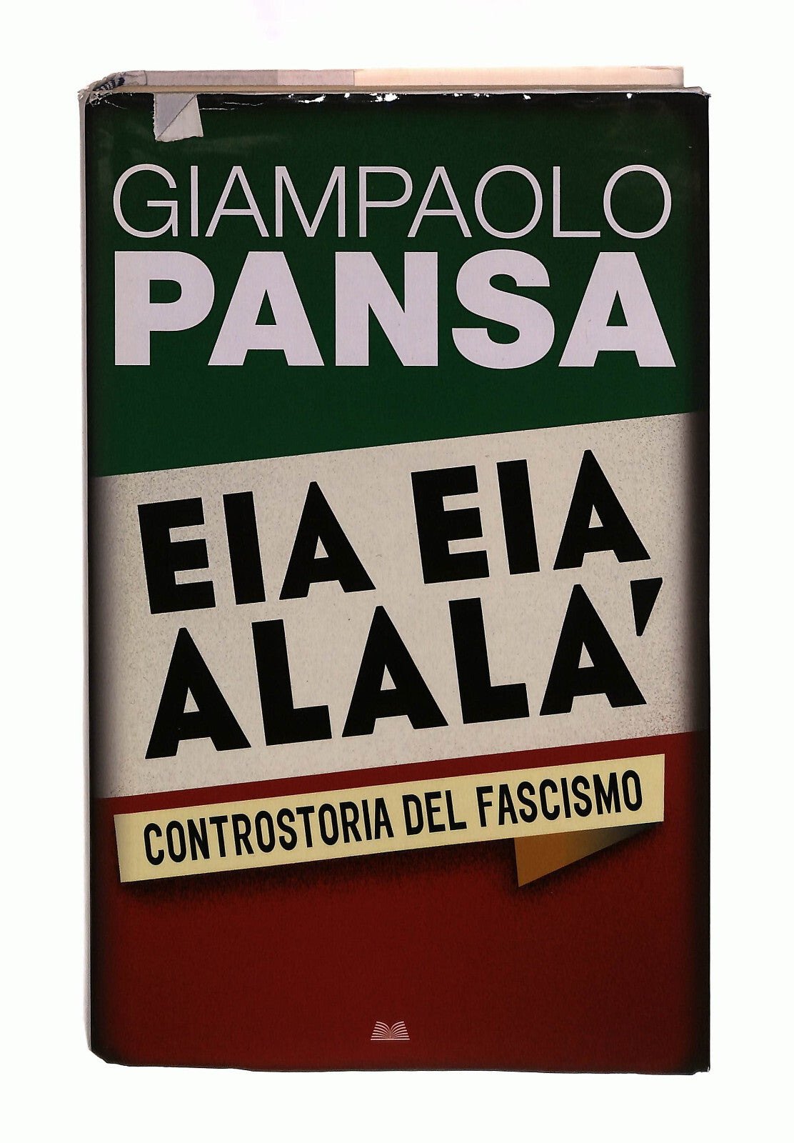 EBOND Eia Eia Alala Giampaolo Pansa Mondolibri Libro LI042506