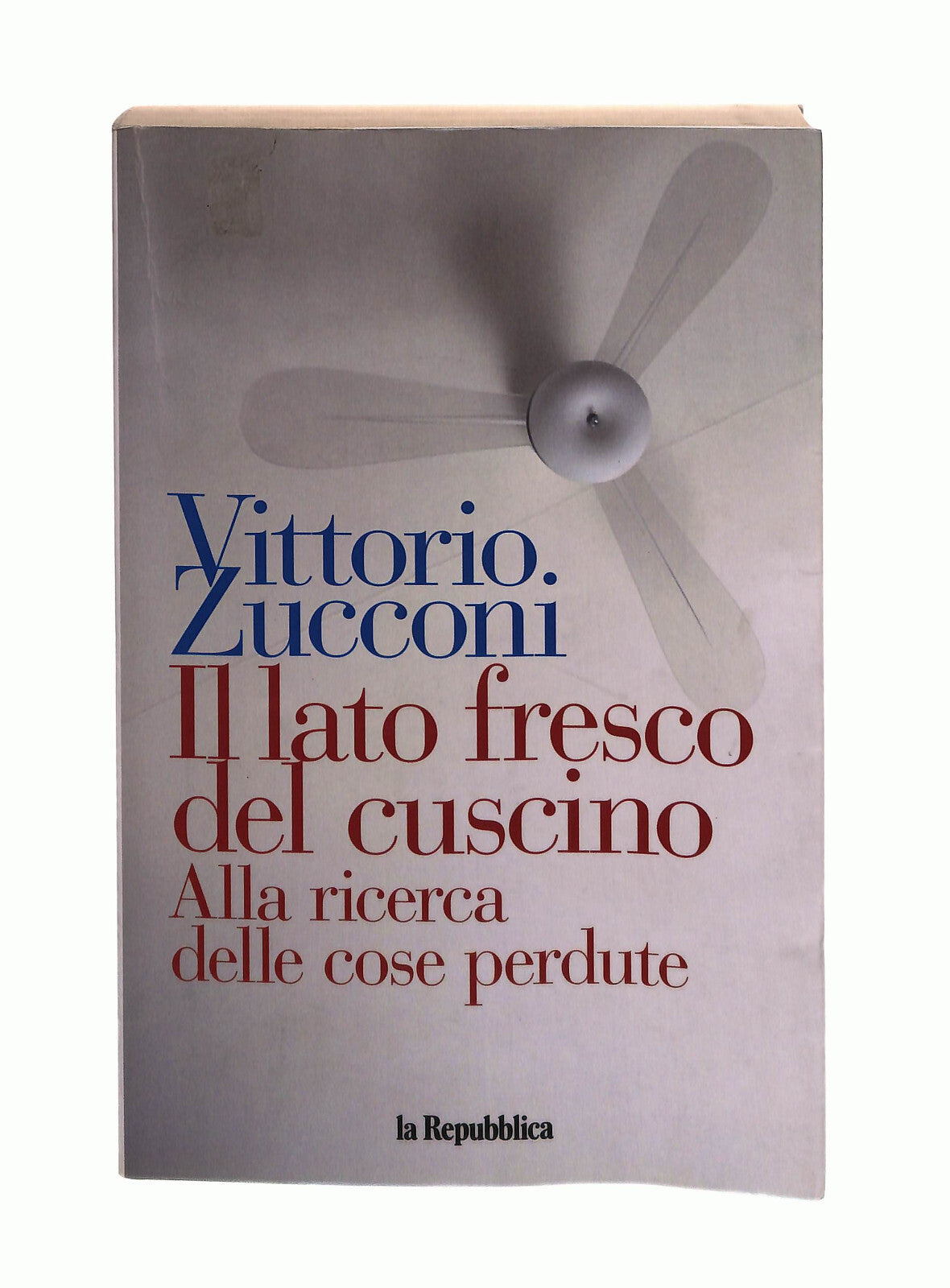 EBOND Il Lato Fresco Del Cuscino Vittorio Zucconi La Repubblica Libro LI042539