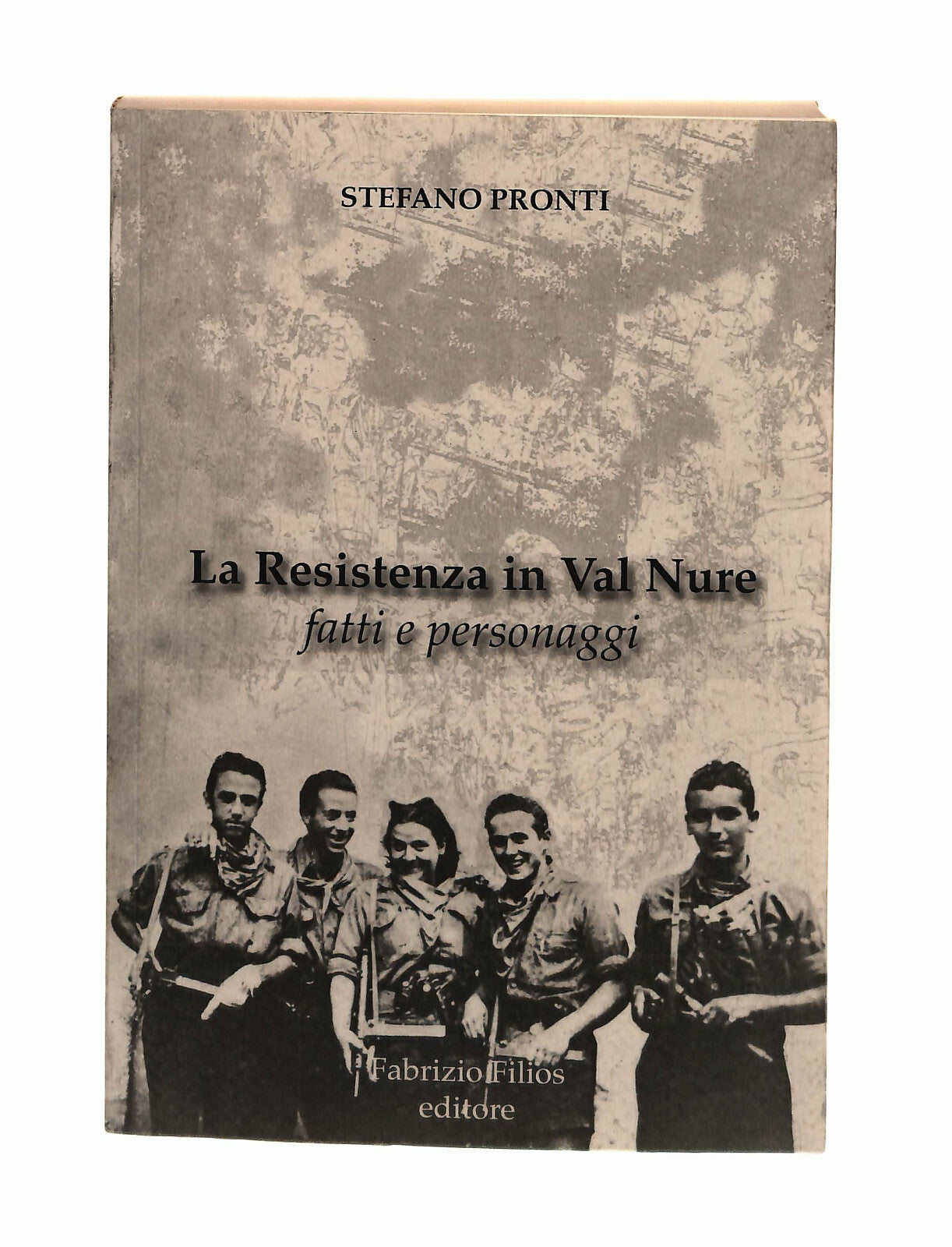 EBOND La Resistenza In Val Nure Stefano Pronti Libro LI042559
