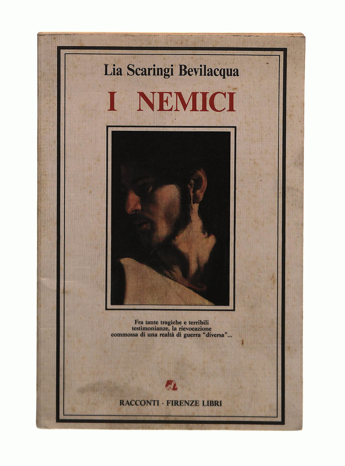 EBOND I Nemici Lia Scaringi Bevilacqua Firenze Libri Libro LI042564