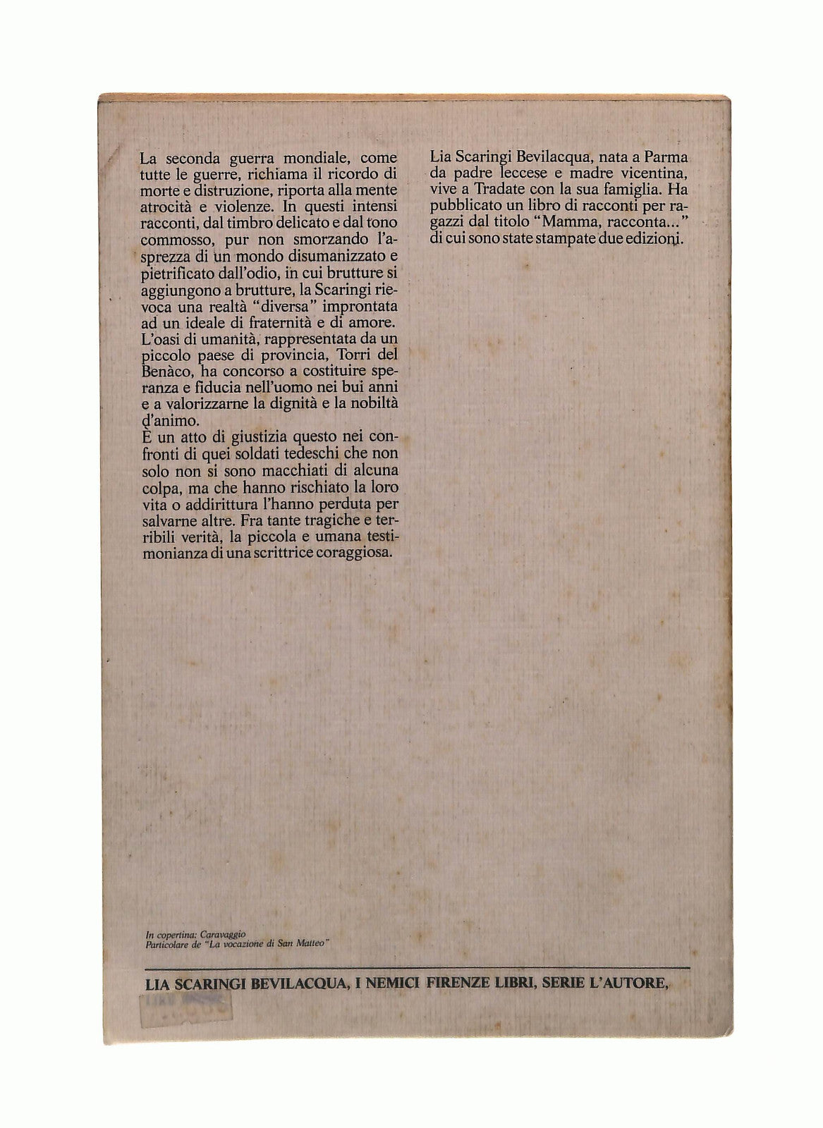 EBOND I Nemici Lia Scaringi Bevilacqua Firenze Libri Libro LI042564