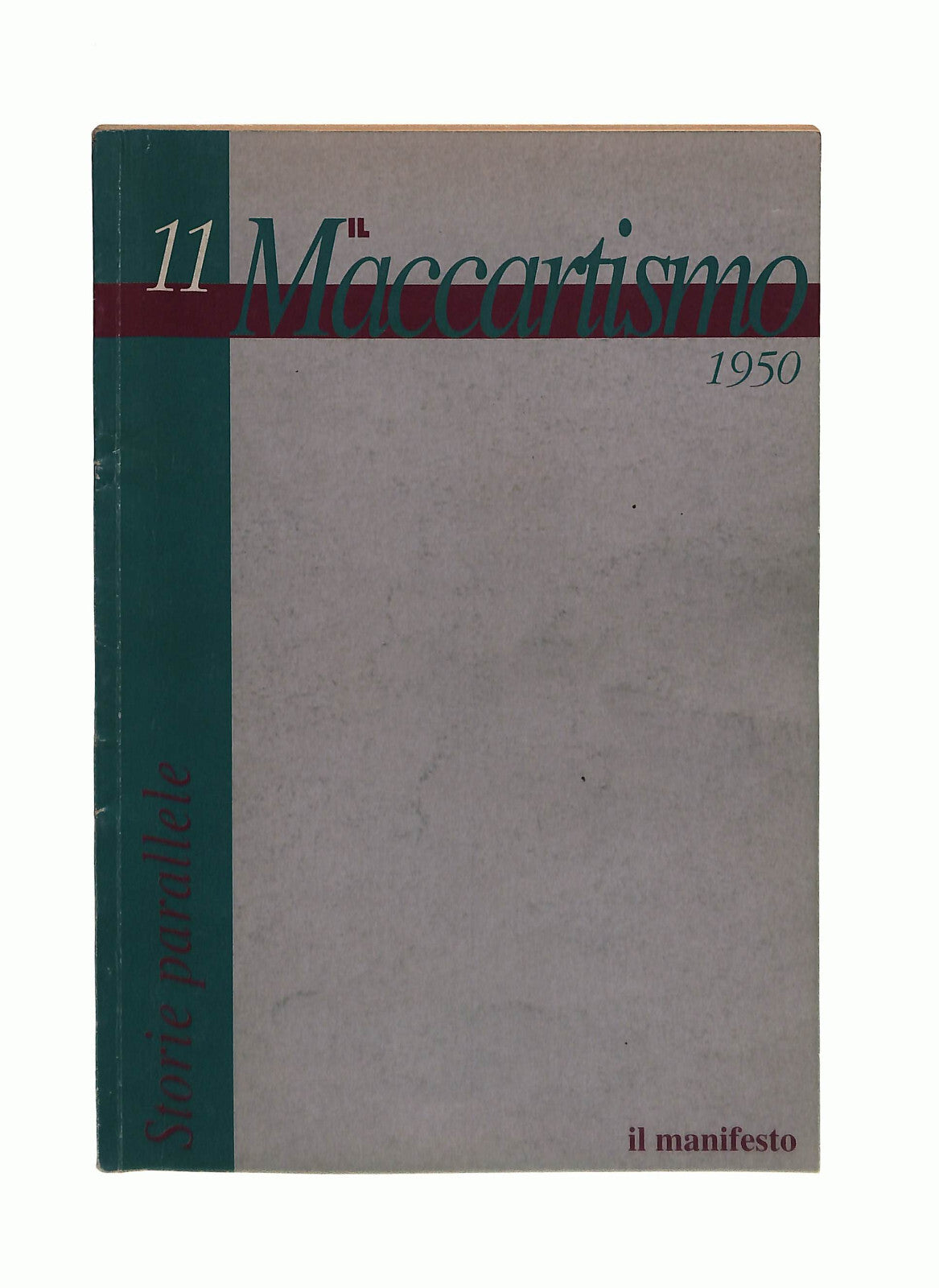 EBOND Il Maccartismo 1950 Il Manifesto Libretto Libro LI042576