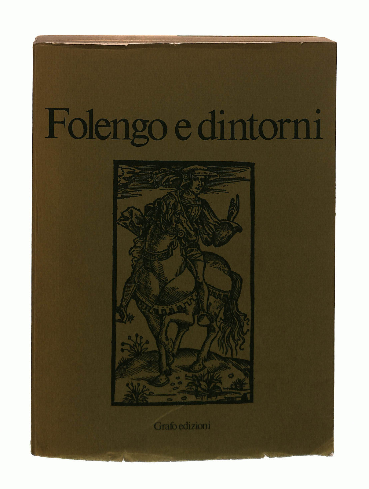 EBOND Folengo e Dintorni Cura Pietro Gibellini Grafo Edizioni Libro LI042631