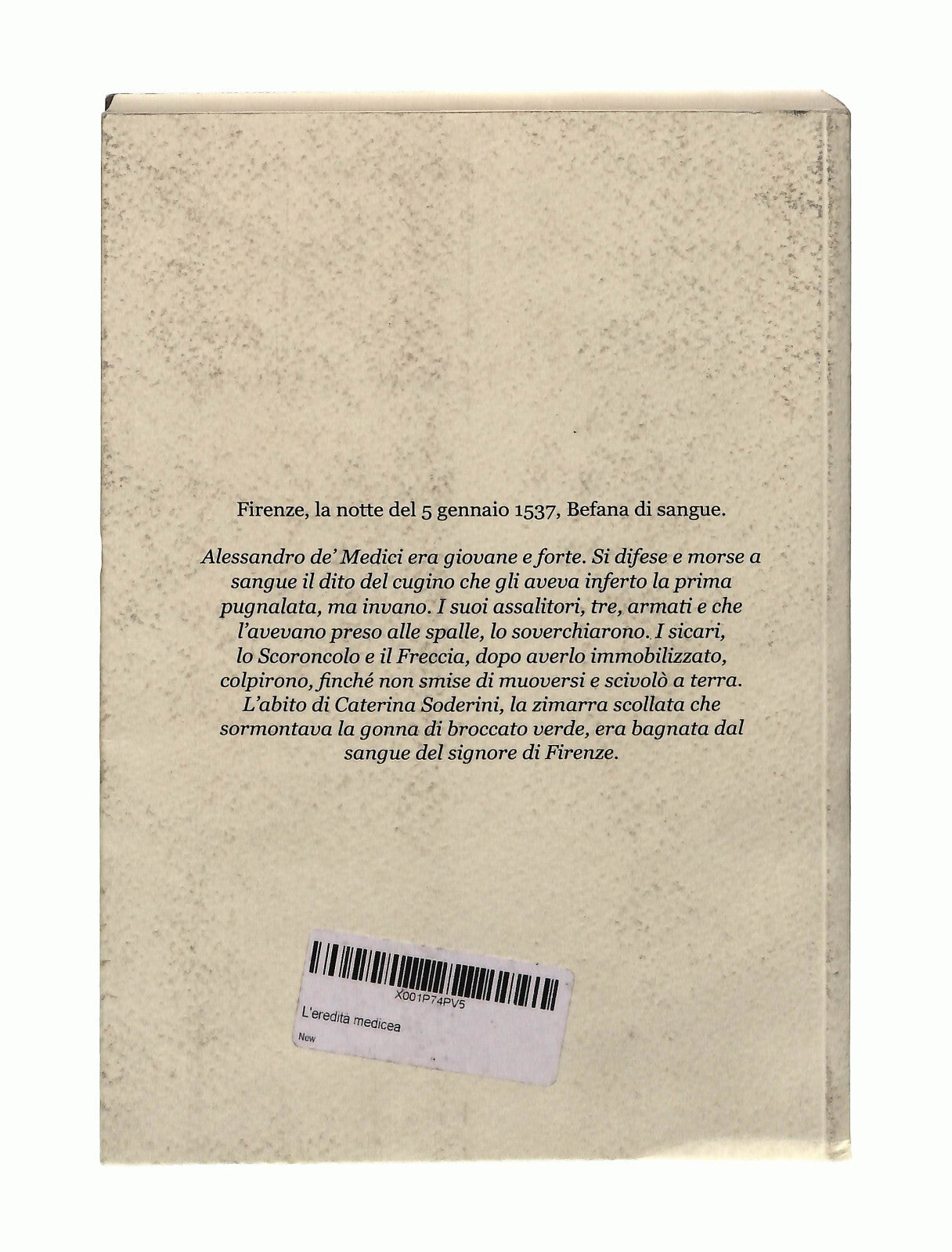 EBOND L Eredita Medicea P D Van Der Noot 45 Parallelo Edizioni Libro LI042712