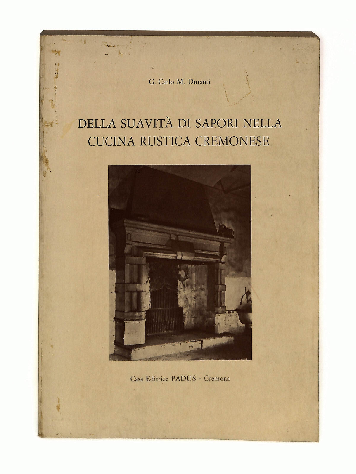 EBOND Della Suavita Di Sapori Nella Cucina Rustica Cremonese Libro LI042738