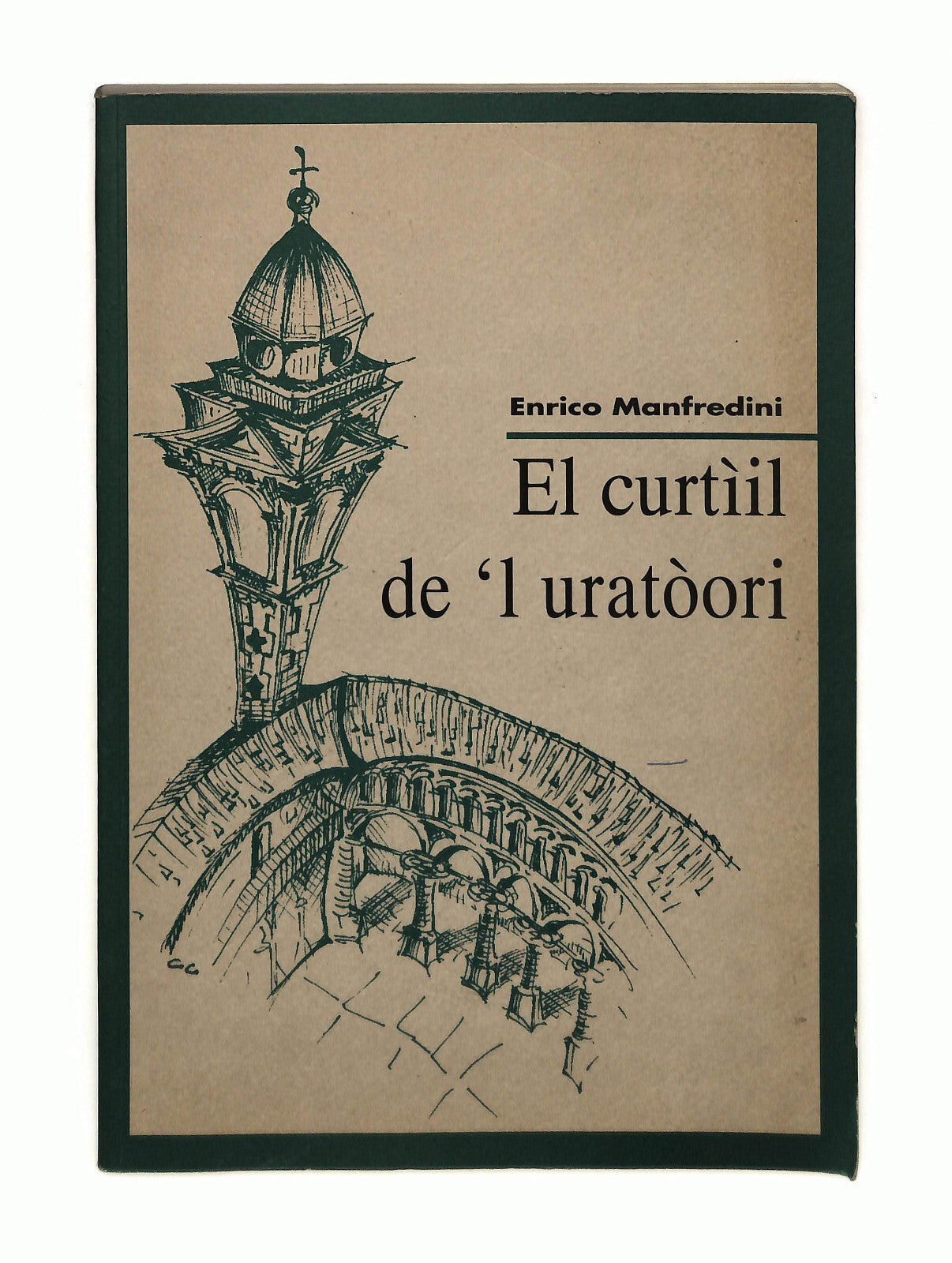 EBOND El Curtil De l Uratoori Enrico Manfredini Con Dedica Autore Libro LI042743