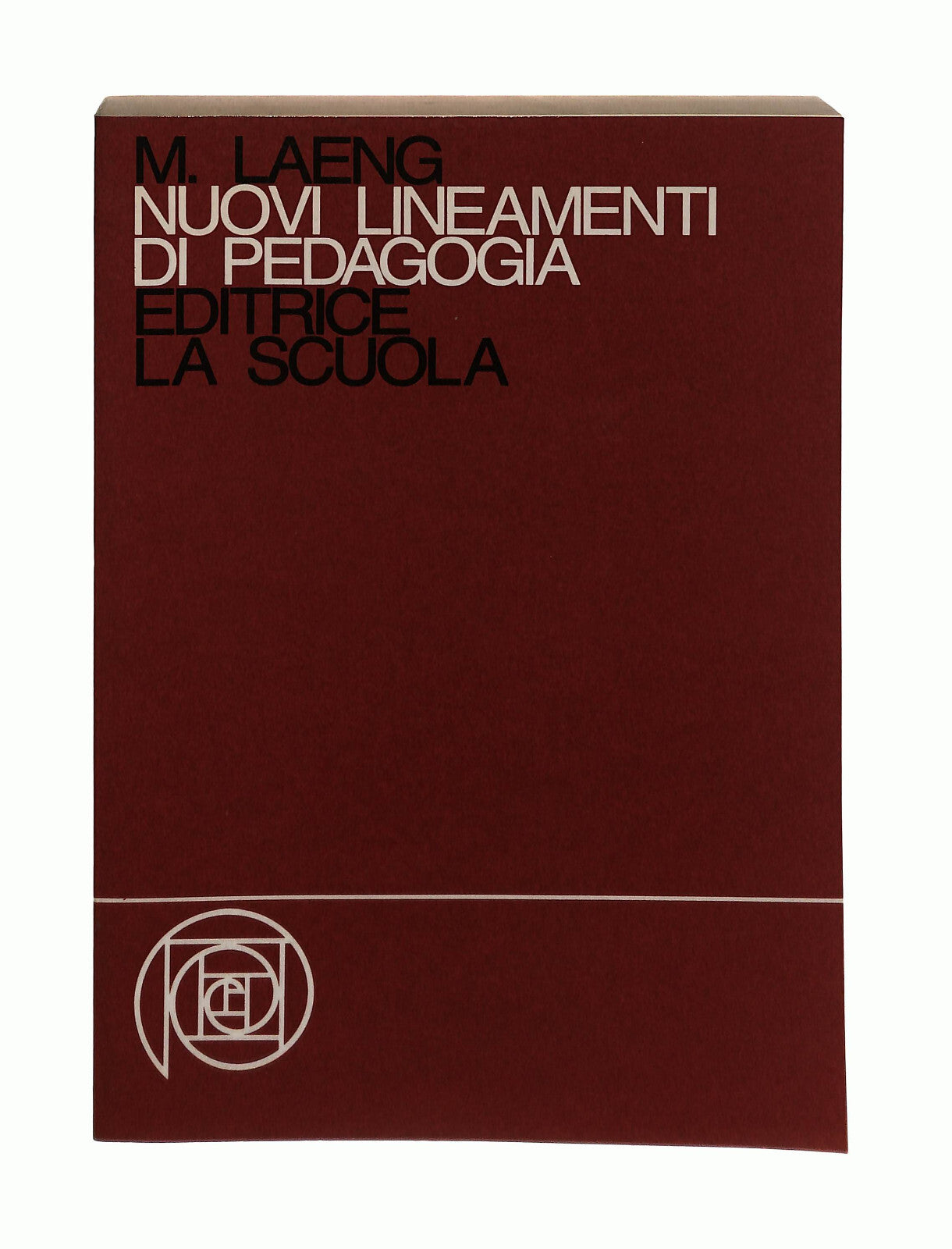 EBOND Nuovi Lineamenti Di Pedagogia Laeng Editrice La Scuola 1987 Libro LI042765
