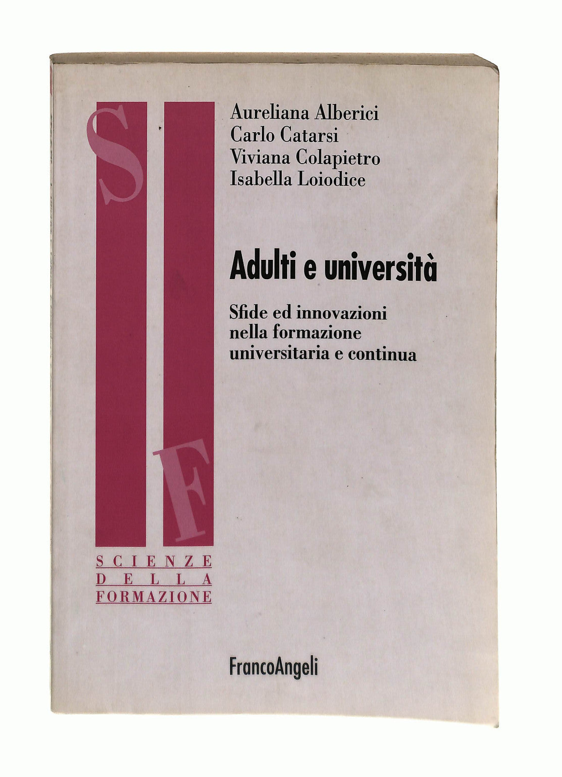 EBOND Adulti e Universita Alberici Catarsi Colapietro Loiodice Libro LI042766