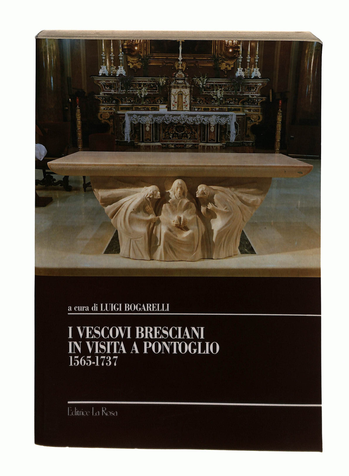 EBOND I Vescovi Bresciani In Visita A Pontoglio 1565 1737 Libro LI042777