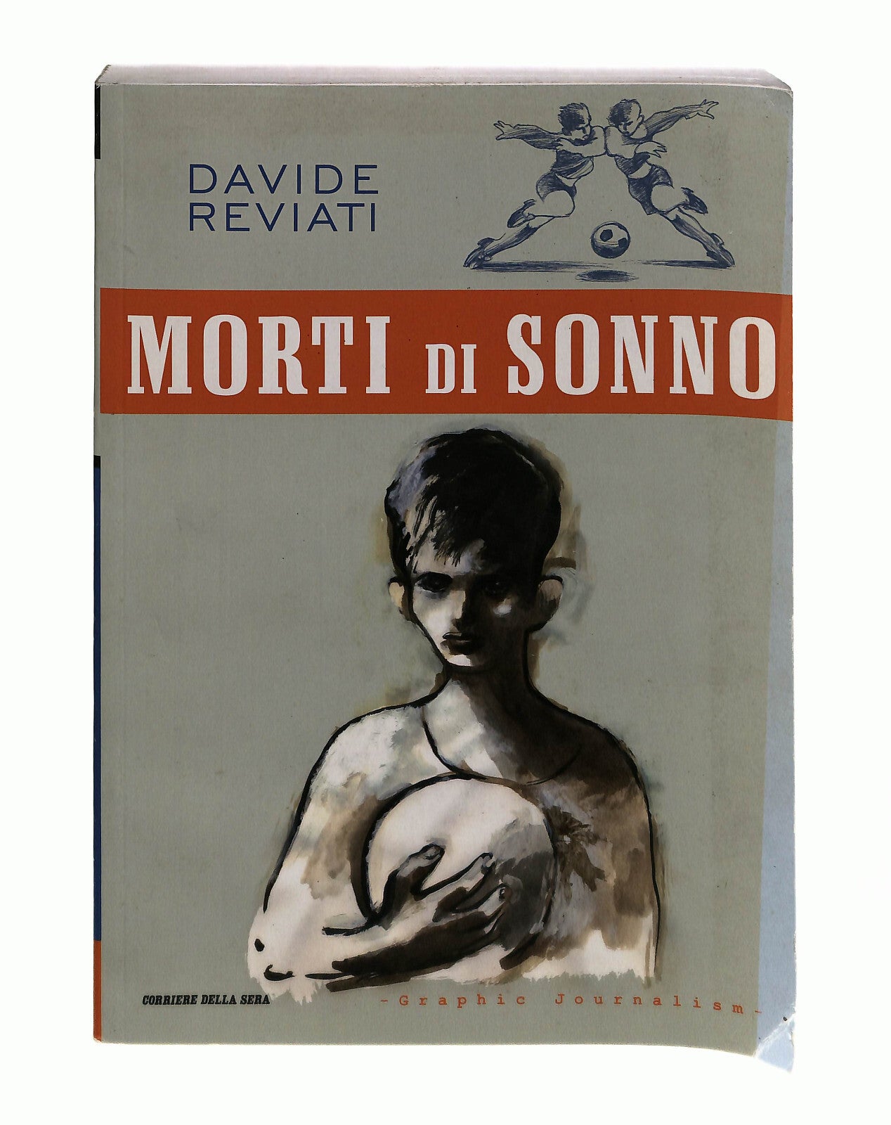 EBOND Morti Di Sonno Davide Reviati Corriere Della Sera Libro LI042784