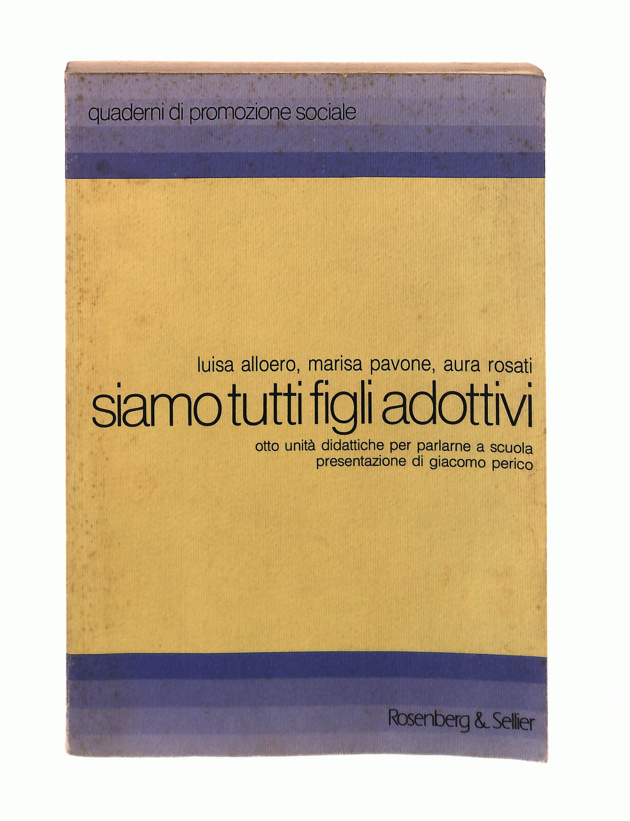 EBOND Siamo Tutti Figli Adottivi Alloero Pavone Rosati Libro LI042804