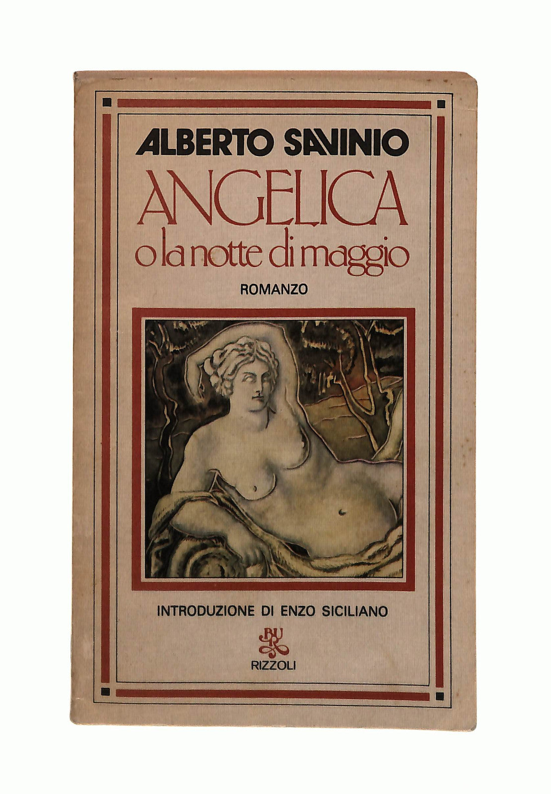 EBOND Angelica o La Notte Di Maggio Alberto Savinio Rizzoli 1979 Libro LI042841
