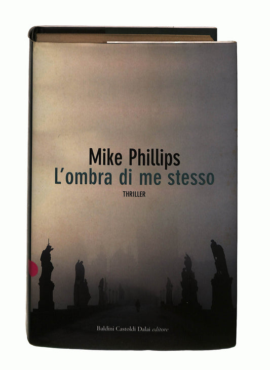 EBOND L Ombra Di Me Stesso Mike Phillips Baldini Castoldi Dalai Libro LI042853