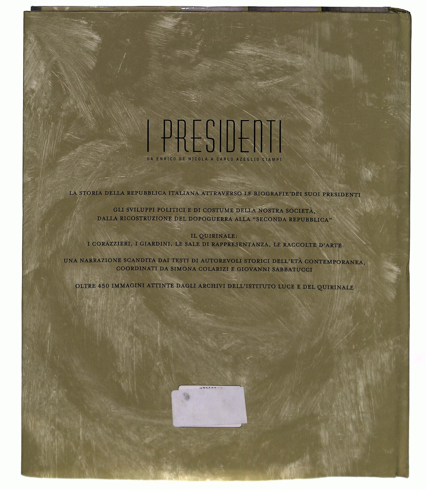 EBOND I Presidenti Cura S Colarizi G Sabbatucci Deagostini Libro LI042876