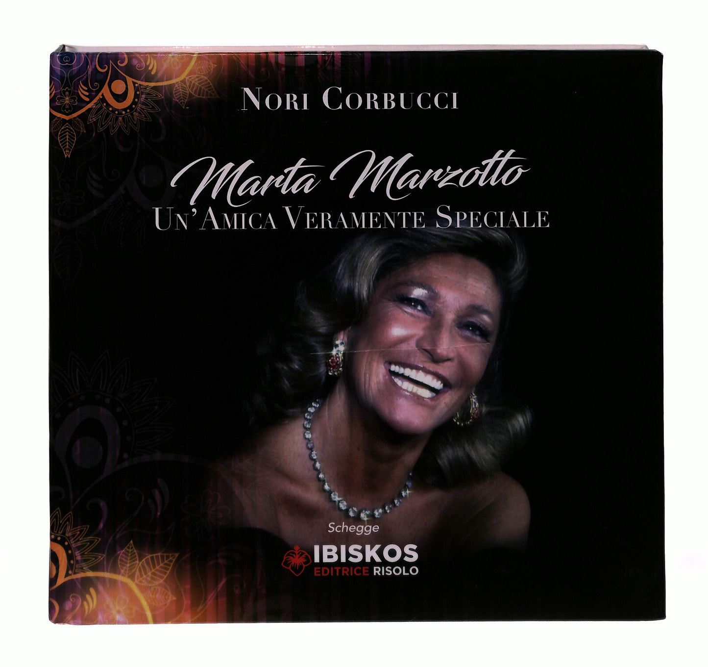 EBOND Marta Marzotto Un Amica Veramente Speciale Nori Corbucci Libro LI042879