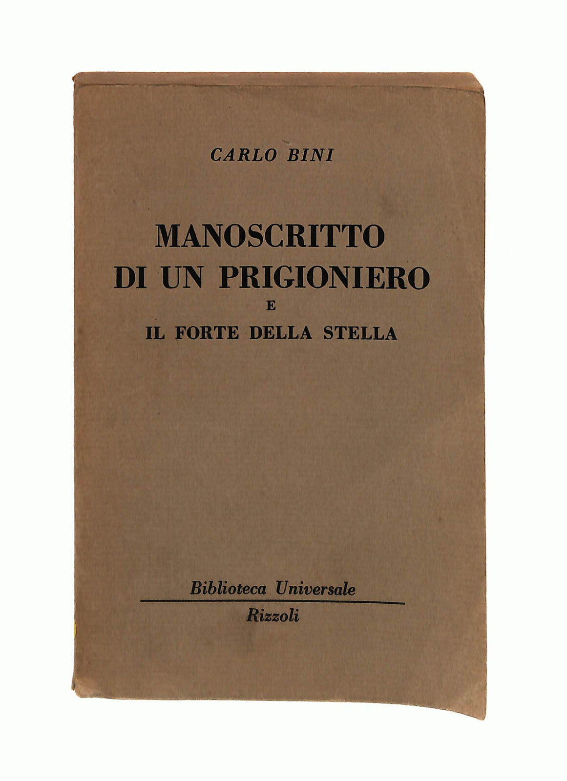 EBOND Manoscritto Di Un Prigioniero e Il Forte Della Stella Libro LI042893