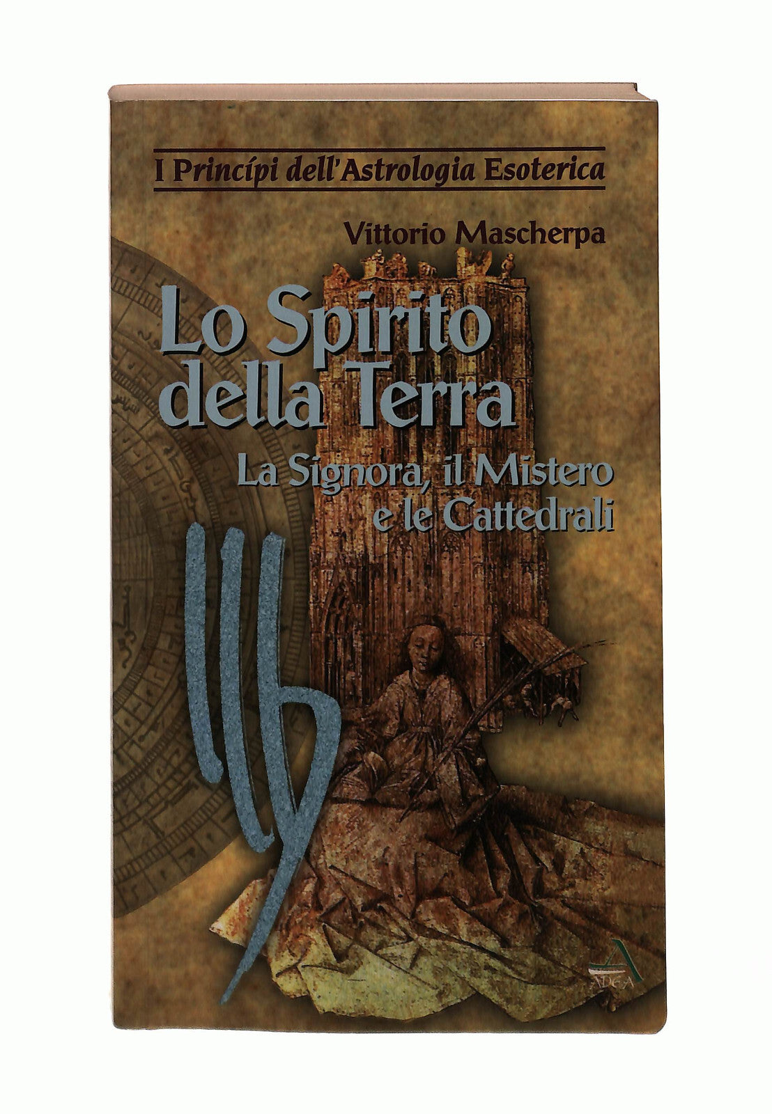 EBOND Lo Spirito Della Terra Vittorio Mascherpa Adea Libro LI042909