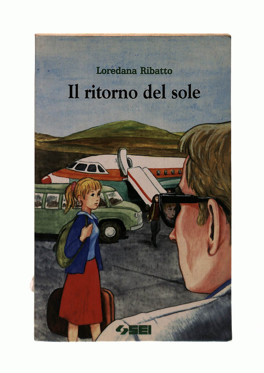 EBOND Il Ritorno Del Sole Loredana Ribatto Sei Libro LI043014