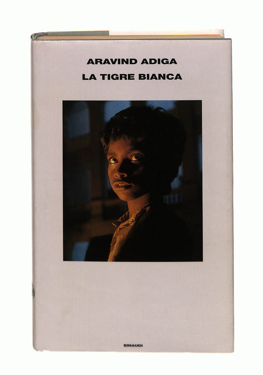 EBOND La Tigre Bianca Aravind Adiga Einaudi Libro LI043028