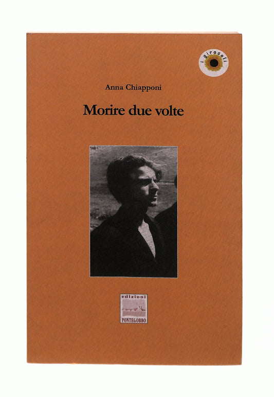 EBOND Morire Due Volte Anna Chiapponi Pontegobbo Libro LI043058