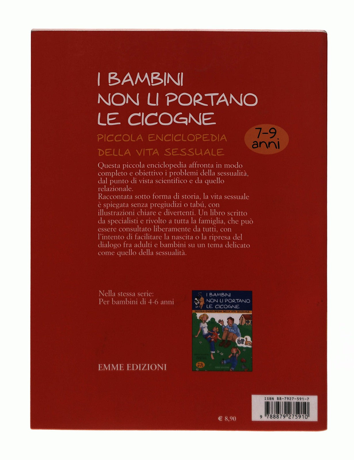 EBOND I Bambini Non Li Portano Le Cicogne Aa Vv Emme Edizioni Libro LI043101