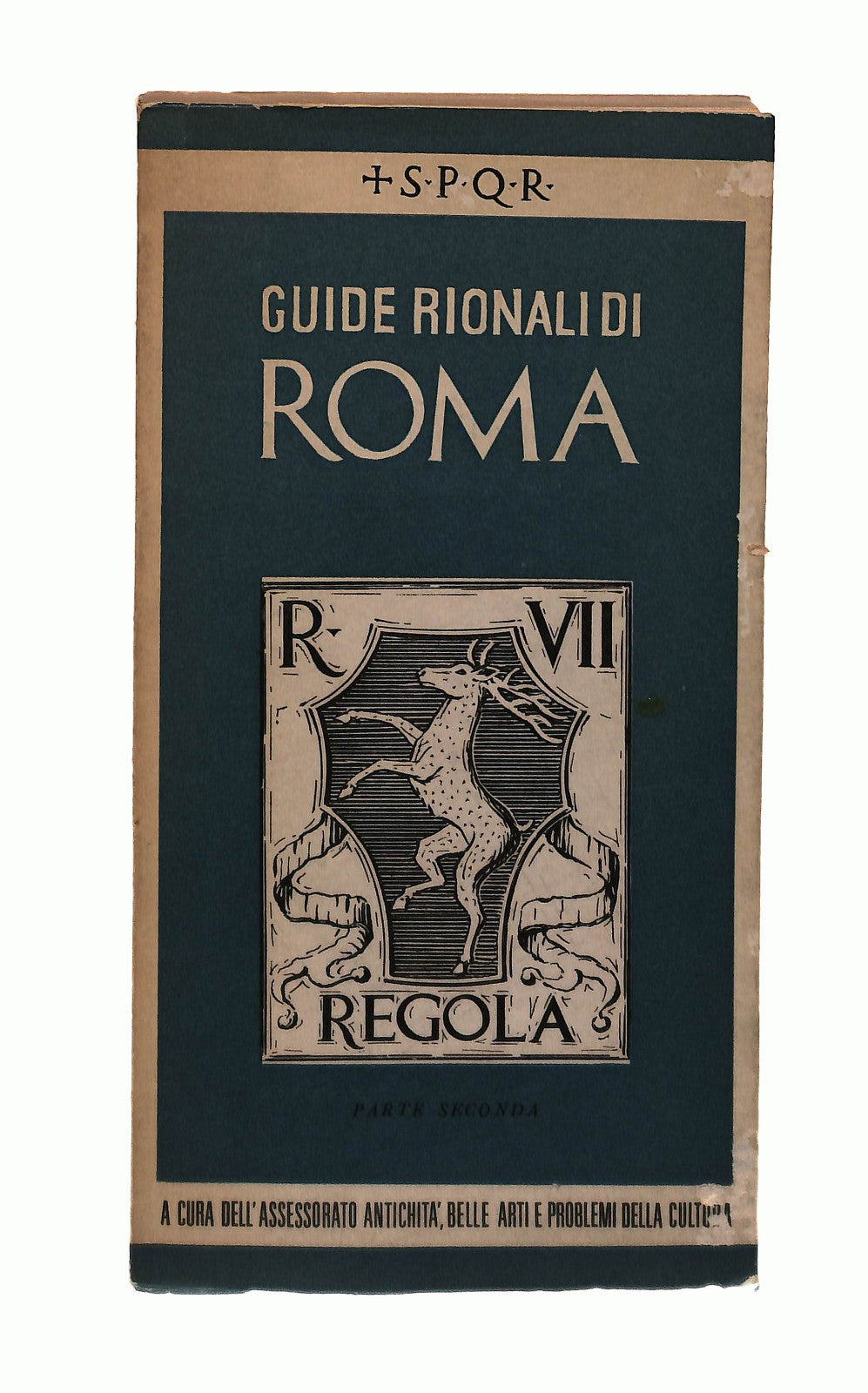 EBOND Guide Rionali Di Roma Rione Vii Regola Parte Seconda Libro LI043134