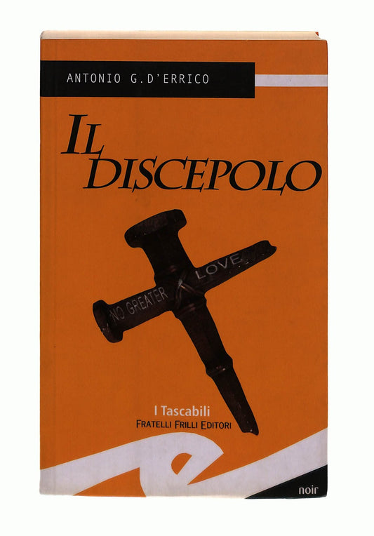 EBOND Il Discepolo Antonio G D Errico Frilli Libro LI043149