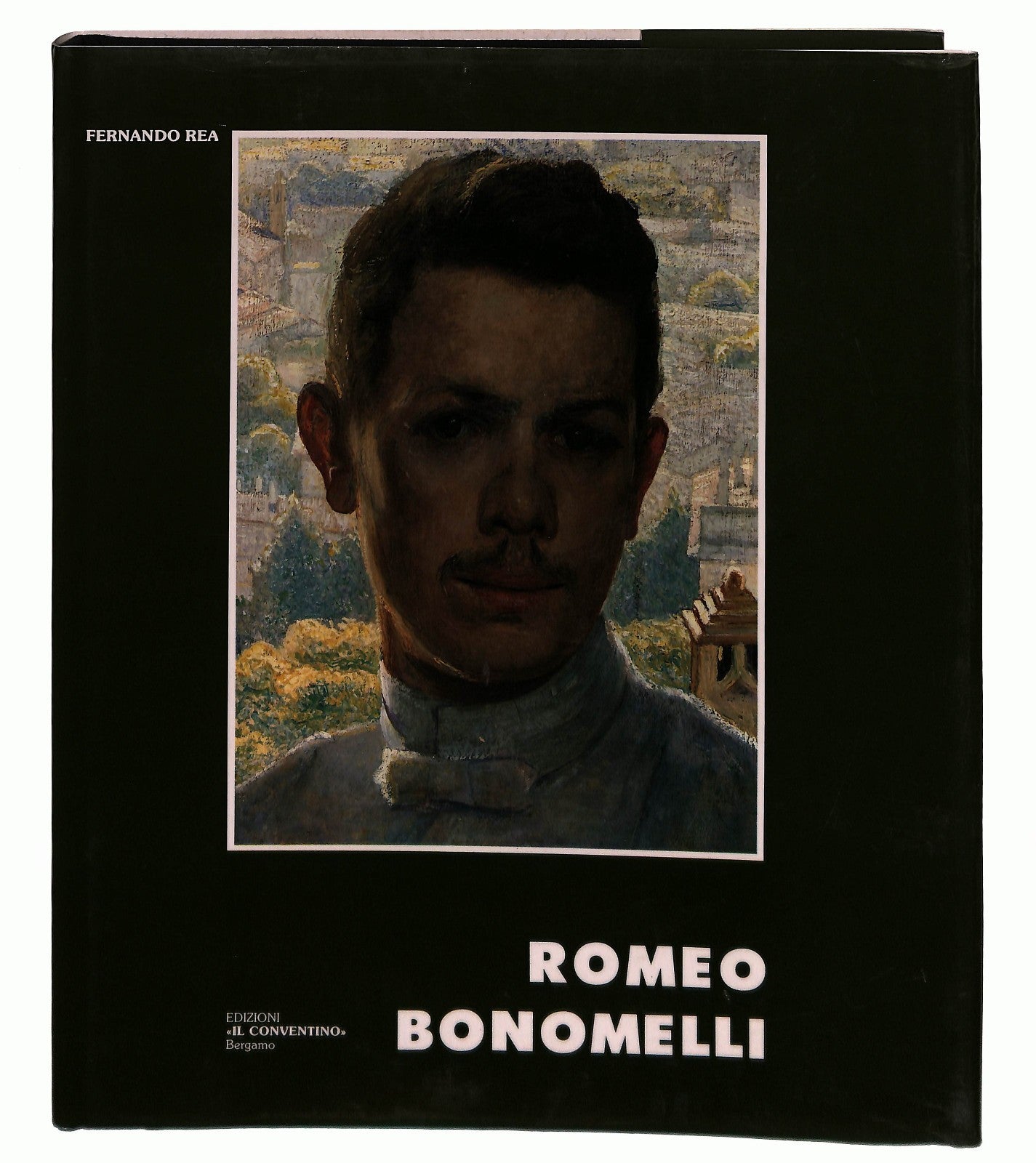EBOND Romeo Bonomelli Fernando Rea Il Conventino 1982 Libro LI043217
