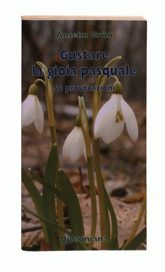 EBOND Gustare La Gioia Pasquale Anselm Grun Queriniana Libro LI043277