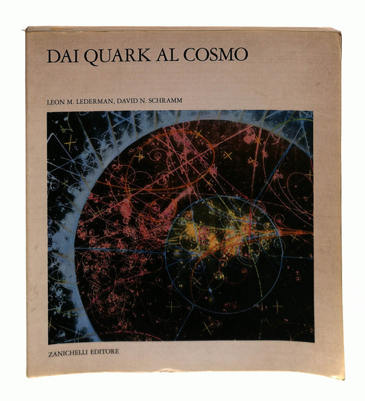 EBOND Dai Quark Al Cosmo Lederman Schramm Zanichelli Libro LI043292