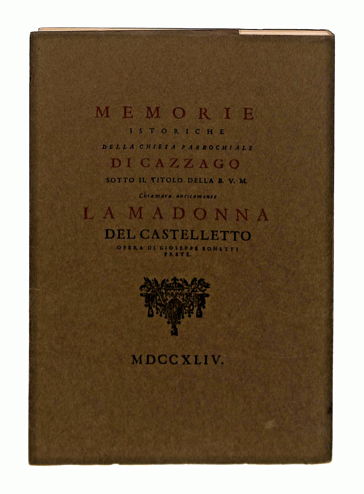 EBOND Memorie Istoriche Di Cazzago Giuseppe Bonetti Sardini 1983 Libro LI043351