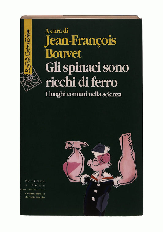 EBOND Gli Spinaci Sono Ricchi Di Ferro Cura Jean Francois Bouvet Libro LI043405