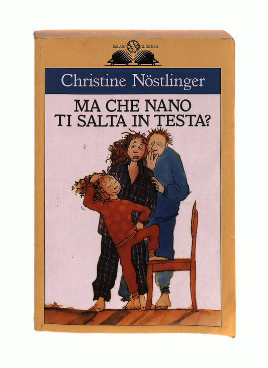 EBOND Ma Che Nano Ti Salta In Testa? Christine Nostlinger Salani Libro LI043427